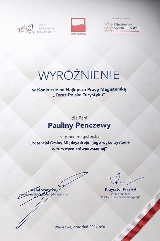 Pani mgr Paulina Penczewa, została wyróżniona w konkursie na Najlepszą Pracę Magisterską „Teraz Polska Turystyka"