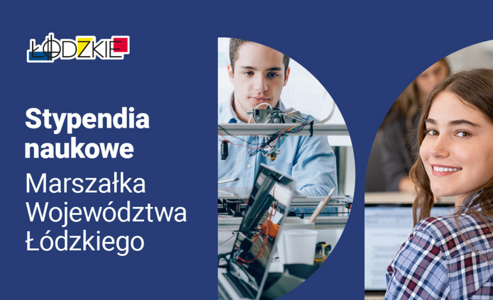 Stypendia naukowe Marszałka Woj. Łódzkiego – nabór rozpoczęty
