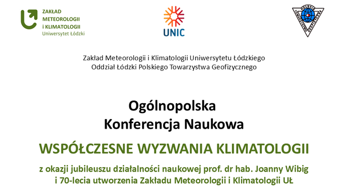 Ogólnopolska Konferencja Naukowa "WSPÓŁCZESNE WYZWANIA KLIMATOLOGII"